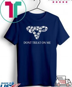 Don’t Tread on Me Uterus rattlesnake Gift T-Shirt