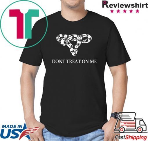 Don’t Tread on Me Uterus rattlesnake Gift T-Shirt