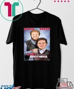 Doogie And Svech - Step Brothes Shirt