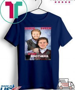 Doogie And Svech - Step Brothes Shirt