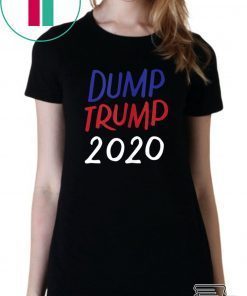 Dump Trump 2020 Funny Donald Anti-Trump Shirt