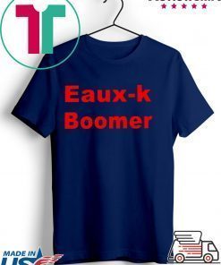 Eaux K Boomer Shirt
