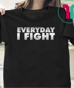 Espn Stuart Scott Everyday I Fight Gift T-Shirt