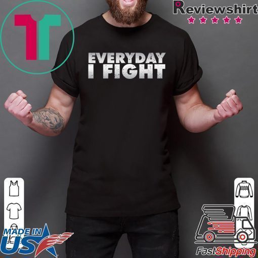 Espn Stuart Scott Everyday I Fight Gift T-Shirt