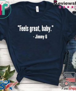 Feels Great Baby Offcial T-Shirt