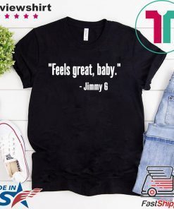 Feels Great Baby T-Shirt