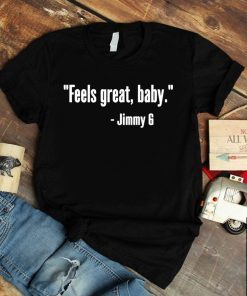 Feels Great Baby 2020 T-Shirt