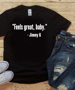 Feels Great Baby Gift T-Shirt