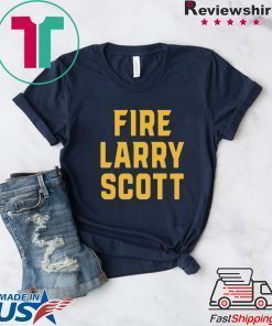 Fire Larry Scott Shirt