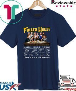 Fuller House Party thank you for the memories shirt