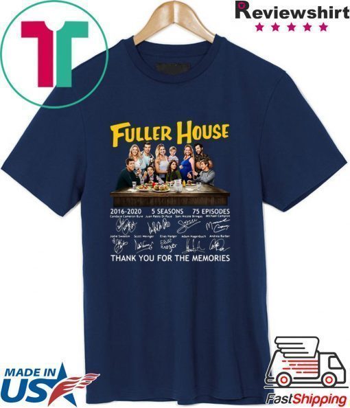 Fuller House Party thank you for the memories shirt