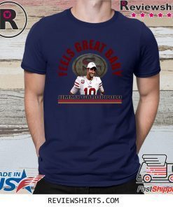 Feels Great Baby Jimmy G Shirt - George Kittle - San Francisco 49ers - Niners