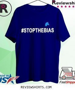 Get Your Stop The Bias Shirt Laura Loomer