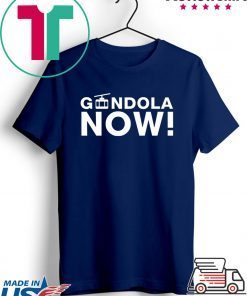 Gondola Now Shirt