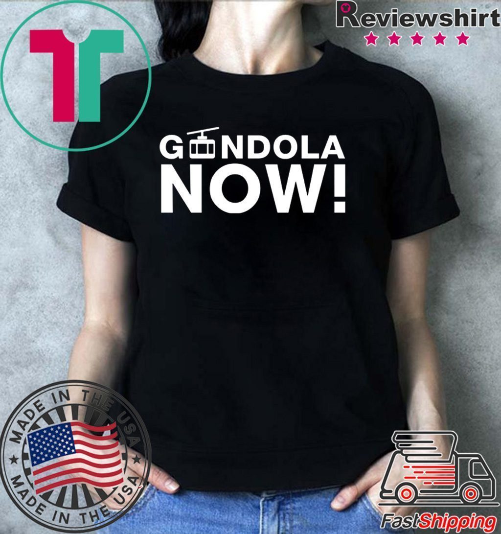 Gondola Now Shirt