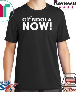Gondola Now Shirt