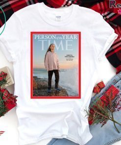 Greta Thunberg Is Person of the Year T-Shirt