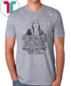 Greta Thunberg Sayings You Dont Want Me Save Our Earth T-Shirt