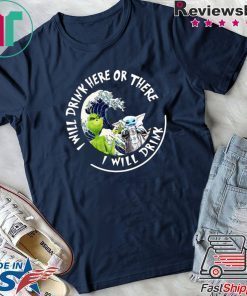 Grinch Baby Yoda i will drink here there White Claw Hard Seltzer shirt