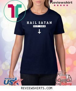 Hail Satan EST 666 T-Shirt