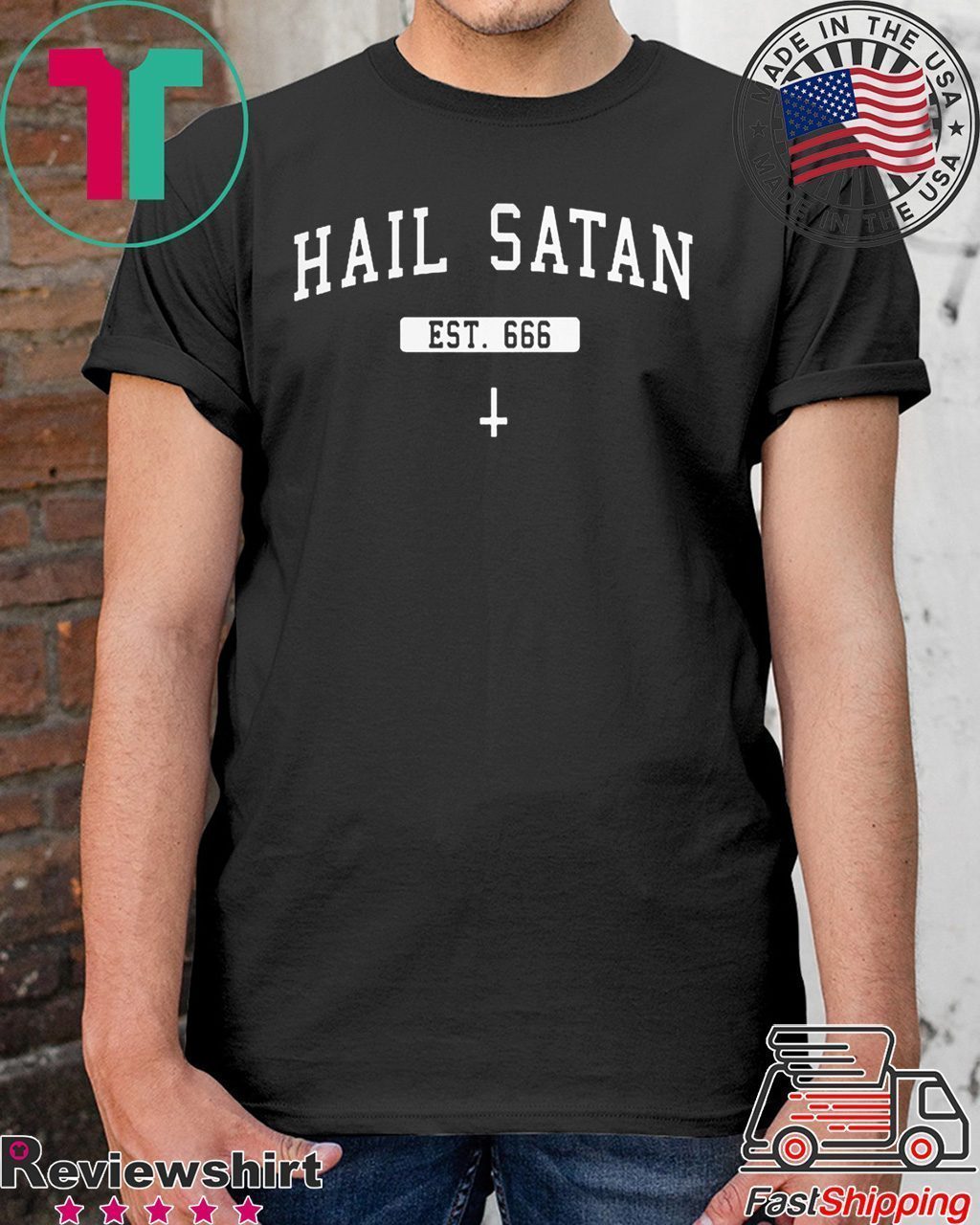 Hail Satan Est 666 Shirt