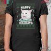 Happy Holidays Cat Woman Yelling At Cat Christmas Shirt