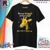 Have You Hugged Someone Today Good Don’t Touch Me Shirt