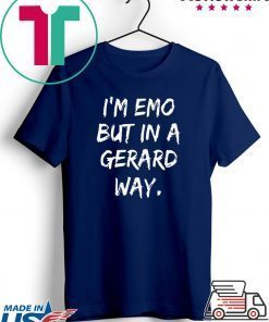 Im Emo But in A Gerard Way T-Shirt