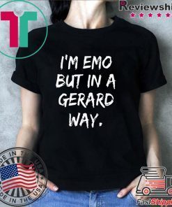 Im Emo But in A Gerard Way T-Shirt