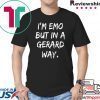 Im Emo But in A Gerard Way T-Shirt