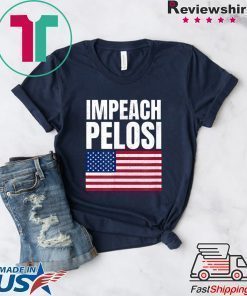 Impeach Nancy Pelosi American Flag Pro Trump Shifty Schiff T-Shirt
