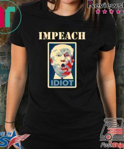 Impeach Trump Idiot T-Shirt