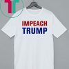 Impeachment Day Impeach Trump Shirt