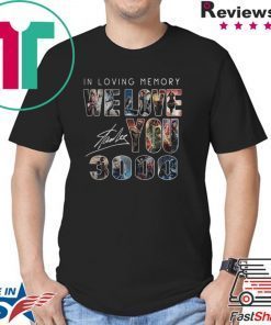 In loving memory we love you 3000 Marvel Avengers signature shirt