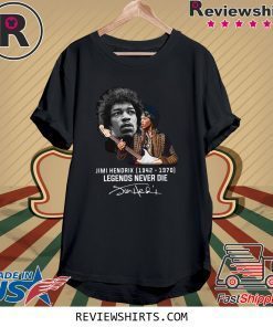 Jimi Hendrix 1942 1970 Legends Never Die Signature T-Shirt