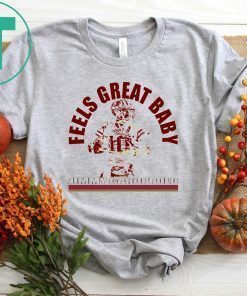 Jimmy Garoppolo Feels Great Baby Jimmy G Shirt – George Kittle - San Francisco 49ers