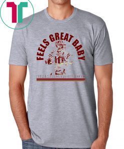 Jimmy Garoppolo Feels Great Baby Jimmy G Shirt – George Kittle - San Francisco 49ers