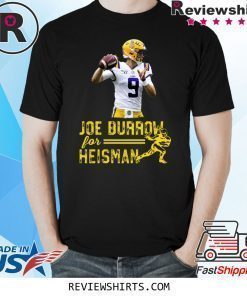 Joe Burrow Louisiana For Heisman College Football Shirts