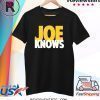 Joe Knows Joe Burrow Heisman Louisiana Football Fan T-Shirt