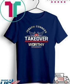 Joseph Conners Is Take Over Worthy Shirt