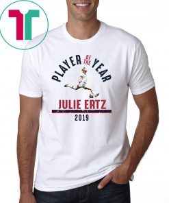 Julie Ertz Player Of The Year 2019 T-Shirt