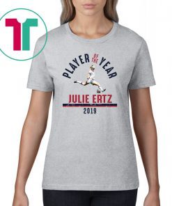 Julie Ertz Player Of The Year 2019 T-Shirt