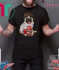Kansas City Pug Mahomes shirt