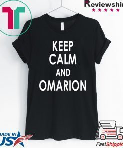 Keep Calm And Omarion Shirt