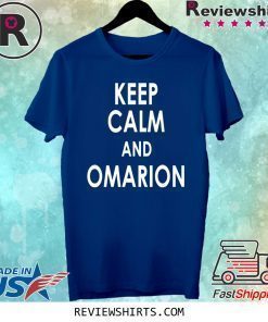 Keep Calm And Omarion T-Shirt