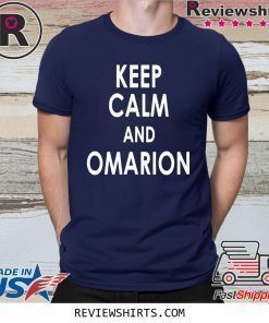 Keep Calm And Omarion T-Shirt