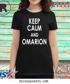 Keep Calm And Omarion T-Shirt