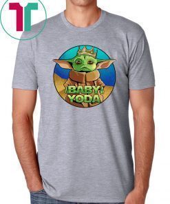 King Baby Yoda The Mandalorian T-Shirt