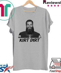 Kirt Dirt Shirt