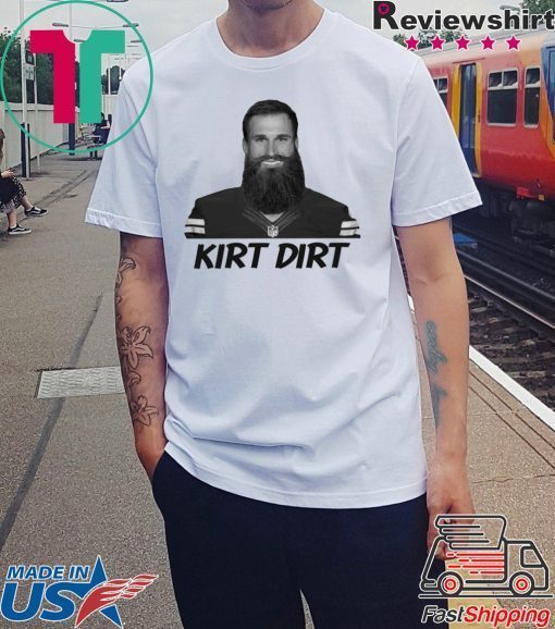 Kirt Dirt Shirt